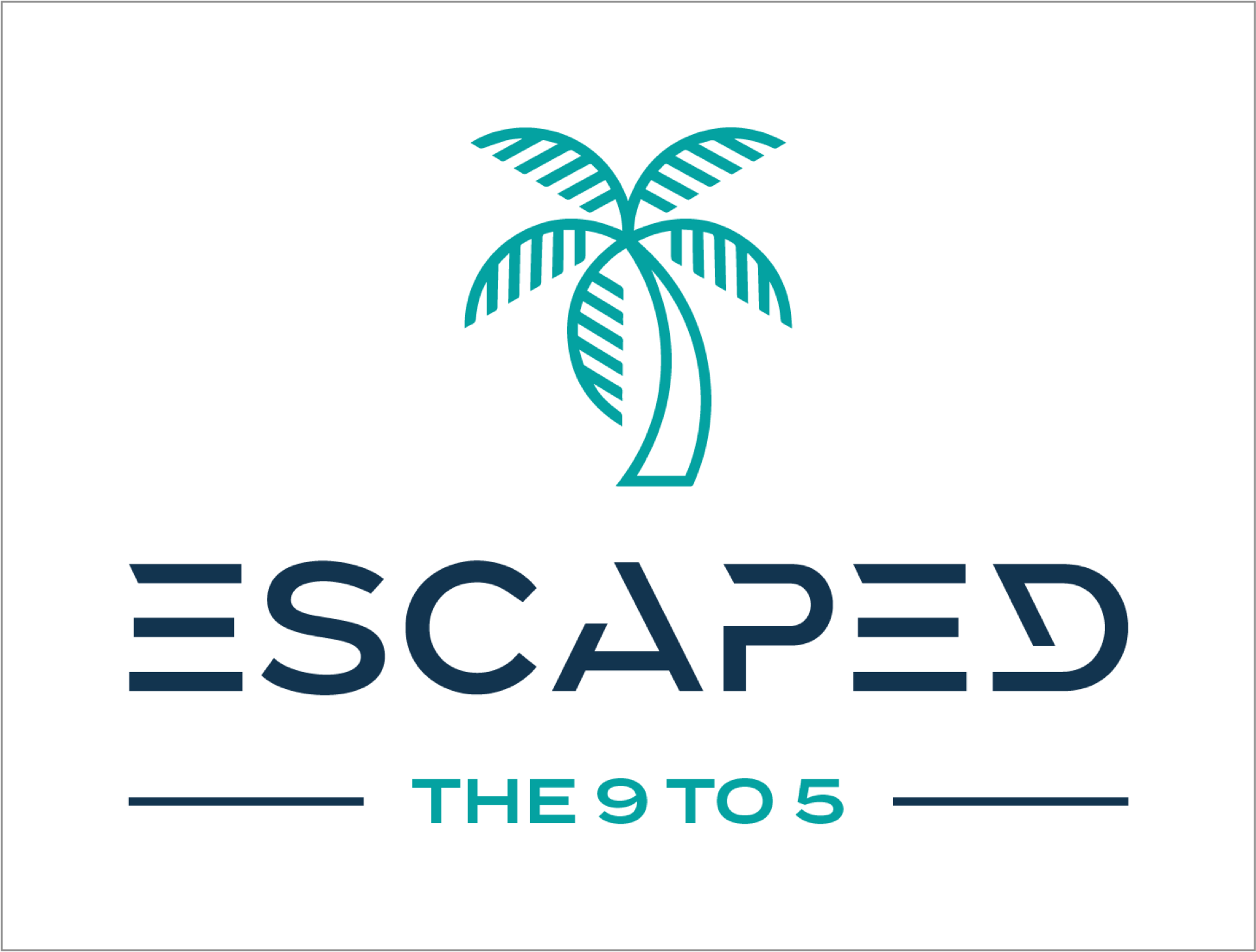 Escaped the 9 to 5